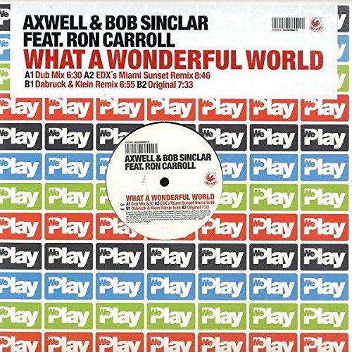 Axwell & Bob Sinclar Ft. Ron Carroll